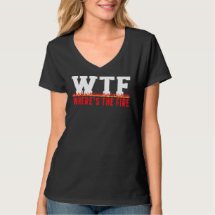 T-shirt Où est le pompier pompier pompier Fir Fir