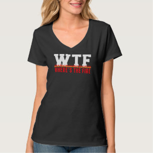 T-shirt Où est le pompier pompier pompier Fir Fir