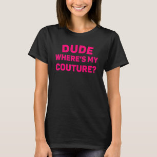 T-shirt Où est ma couture drôle Dire des hommes sarcastiqu