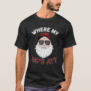 T-shirt Où est mon cul à Père Noël Christmas Inapproprié N
