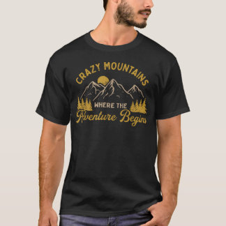 T-shirt Où l'aventure commence Randonnée Crazy Mountains
