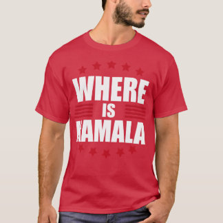 T-shirt Où sont les élections de Kamala 2024 ?