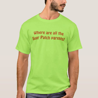 T-shirt Où sont toute la correction aigre des parents ?