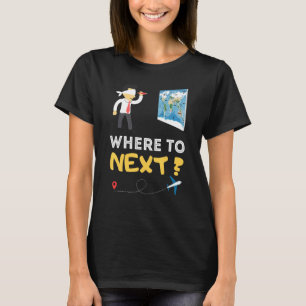 T-shirt Où Voyageur Prochain Monde Voyage Autour Du Monde