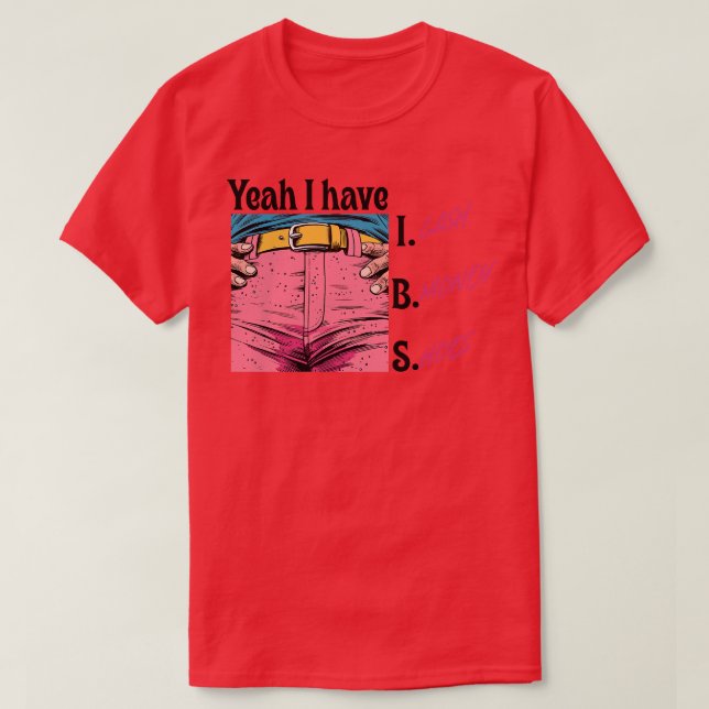 T-shirt Ouais, J'Ai Un Mème IBS (Design devant)