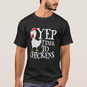 T-shirt Ouais je parle aux poulets Sarcasme Drôle Citation