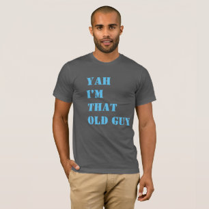 T-shirt Ouais je suis ce type, Drôle
