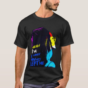 T-shirt Ouais, je suis un gamer Ma femme m'a quitté