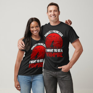 T-shirt Oublie Princesse, je veux être un Vampire 