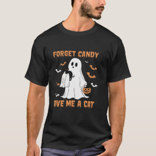 T-shirt Oubliez Candy Donnez-Moi Un Chat T Chemise