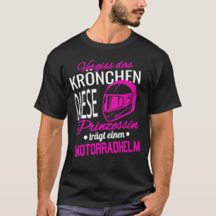 T-shirt Oubliez La Couronne I Princess Motorcycle Casque V
