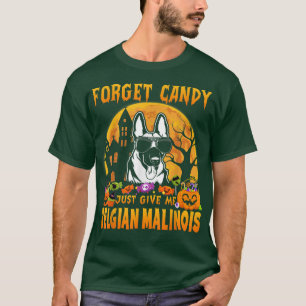 T-shirt Oubliez les bonbons, donnez-moi juste Halloween Ma
