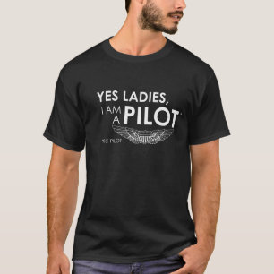 T-shirt Oui des dames, je suis un pilote