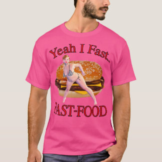 T-shirt Oui, Fast Food