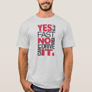 T-shirt Oui il est aucun rapide vous ne peut pas le