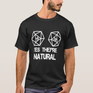 T-shirt Oui, ils sont naturel 20 D20 Dice Rpg Gamer