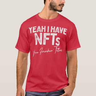 T-shirt Oui, j'ai des NFT 1