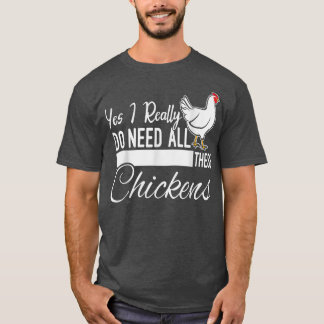 T-shirt Oui J'Ai Vraiment Besoin De Toutes Ces Élevages De
