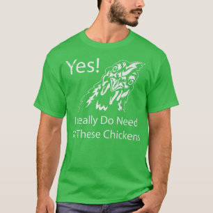 T-shirt Oui J'Ai Vraiment Besoin De Toutes Ces Élevages De