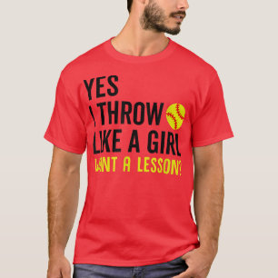 T-shirt Oui Je lance comme une fille veut une leçon de sof