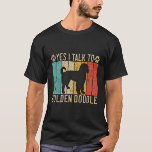 T-shirt Oui Je Parle À Golden Doodle