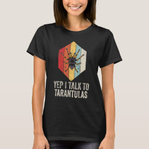 T-shirt Oui Je Parle À Mes Tarantulas Tarantulas