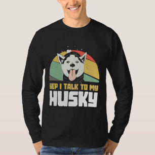 T-shirt Oui Je Parle À Mon Husky Huskybaby Husky Husky