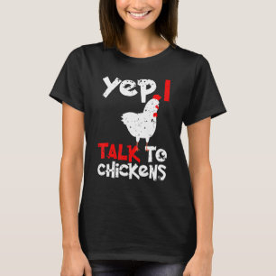 T-shirt Oui je parle aux poulets Sauce au poulet