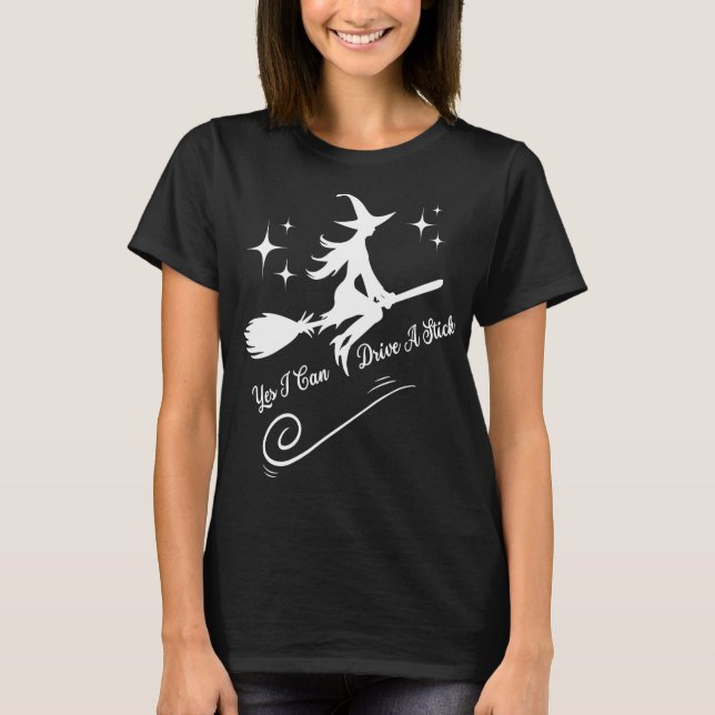 T-shirt Oui, je peux conduire un bâton couleur d'Halloween (Devant)