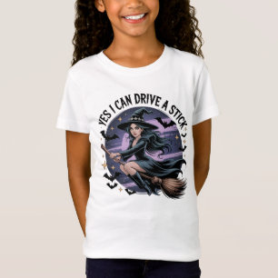 T-Shirt Oui je peux conduire une sorcière à bâtons Hallowe