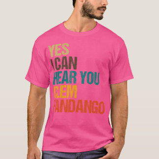 T-shirt Oui Je Peux Vous Entendre Clem Fandango Retro Vint