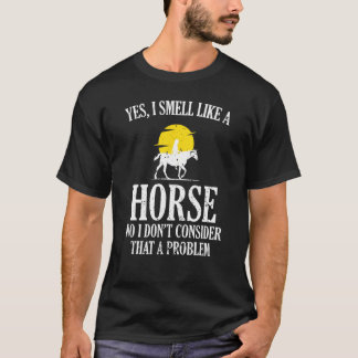 T-shirt Oui, je sens comme une fille de cheval, j'aime l'é