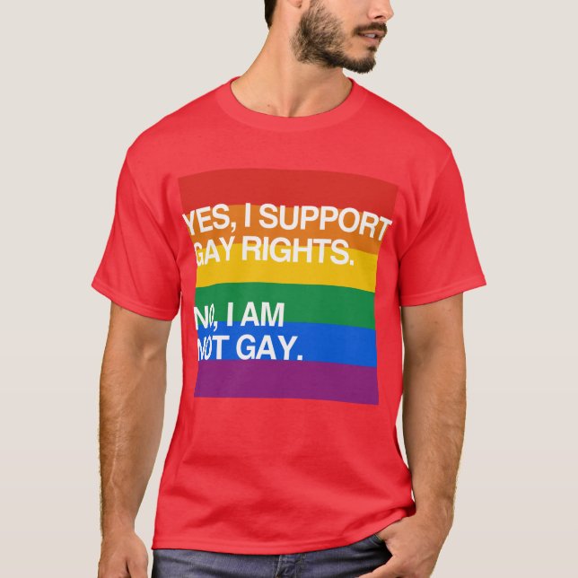 T-SHIRT OUI, JE SOUTIENS DES DROITS DES HOMOSEXUELS (Devant)