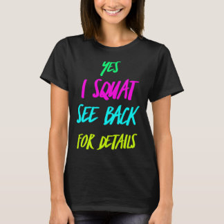 T-shirt Oui Je Squat Voir Retour Pour Plus De Détails Entr