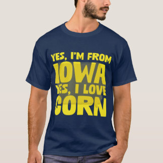 T-shirt Oui Je Suis De L'Iowa Oui J'Aime Le Maïs Agricole 