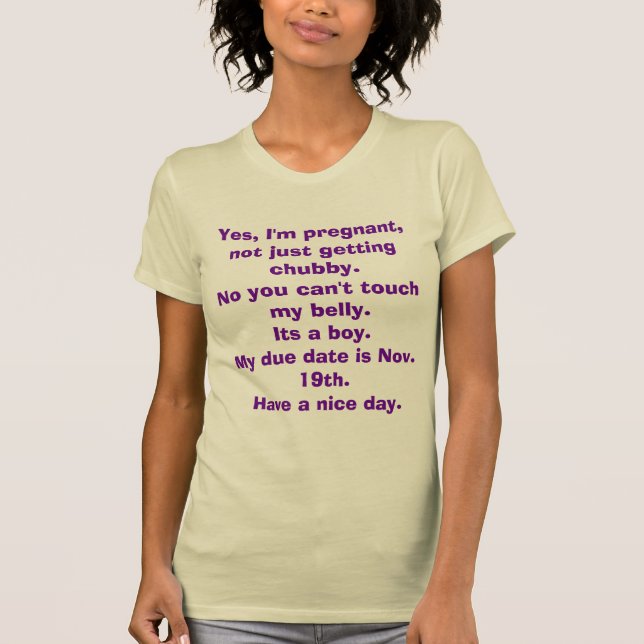 T-shirt Oui, je suis enceinte, pas simplement devenant (Devant)