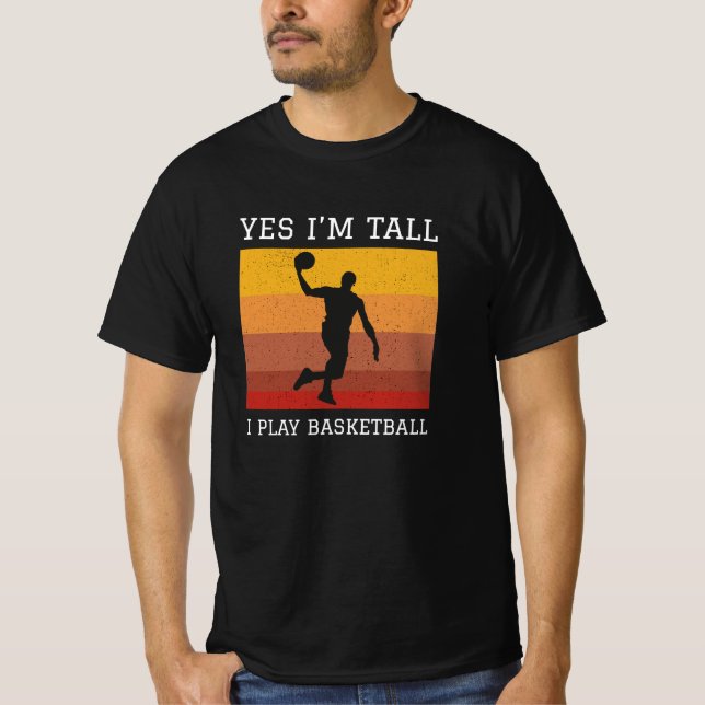 T-shirt oui, je suis grand, je joue au basket-ball (Devant)