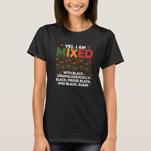 T-shirt Oui Je suis mélangé avec Black Pride African Ameri (Devant)