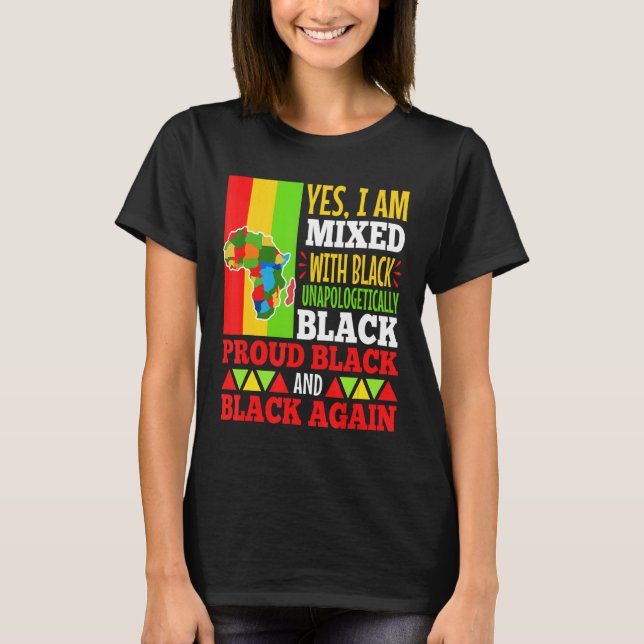 T-shirt Oui, Je Suis Mélangé Avec Du Noir (Devant)