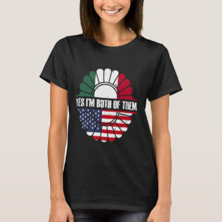 T-shirt Oui Je suis tous les deux Américains Amérique Mexi