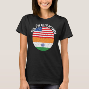T-shirt Oui Je suis tous les deux Inde République Fête des