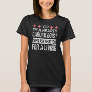 T-shirt Oui, je suis un cardiologue de bonne humeur, ne me