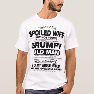 T-shirt oui, je suis une femme gâtée mais pas votre mari d