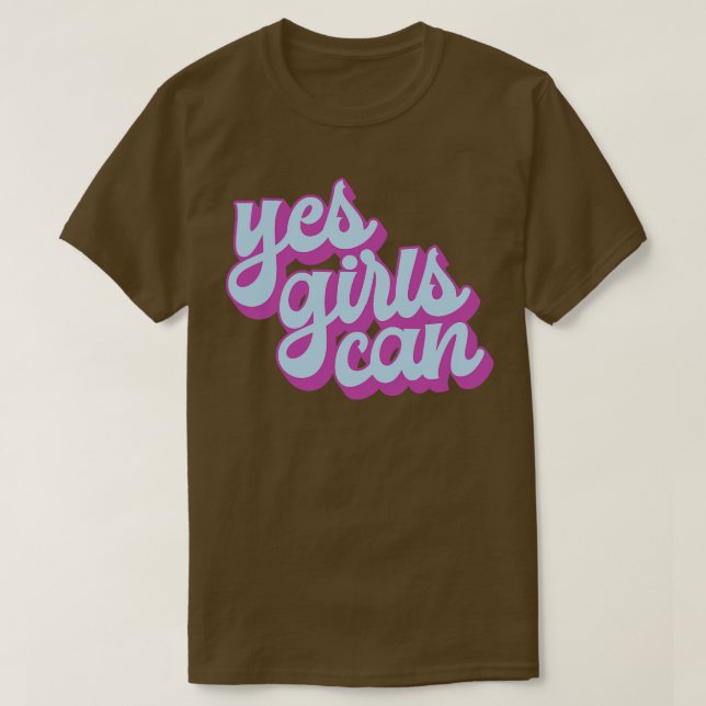 T-shirt Oui Les Filles Peuvent (Design devant)