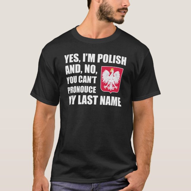 T-shirt Oui Polonais Prononononcer le nom de famille (Devant)