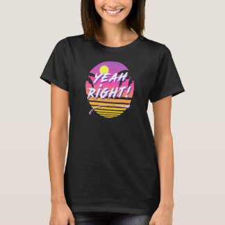 T-shirt Oui, Sarcasme De Droite N Dire Tropical 80s Graphi
