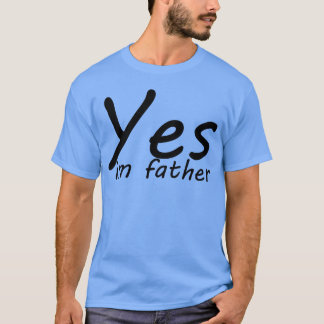 T-shirt oui son père trending friends