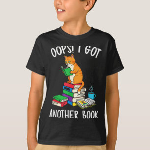 T-shirt Oups j'ai un autre livre lecteur de chat drôle