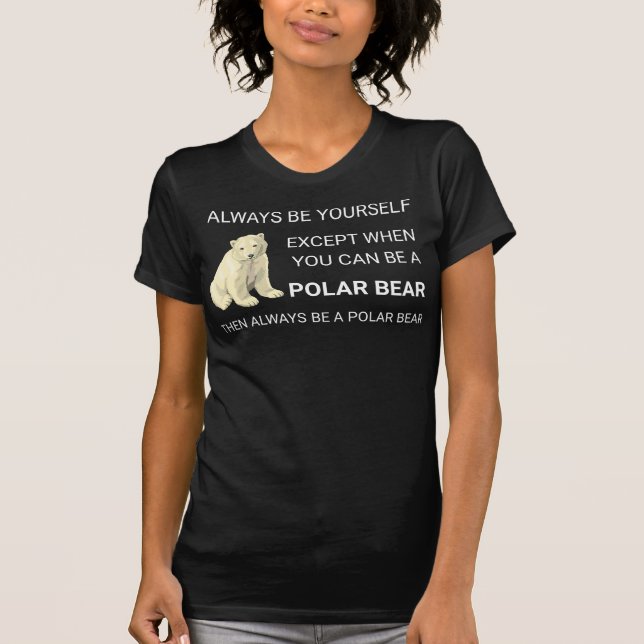 T-shirt Ours Polaire Funny Soyez Toujours Un Ours Ours Amo (Devant)