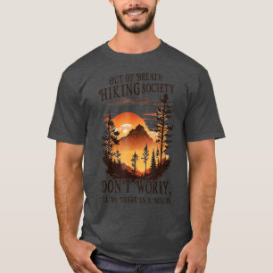 T-shirt Out Of Breath Randonnée Société Ne Vous Inquiète P